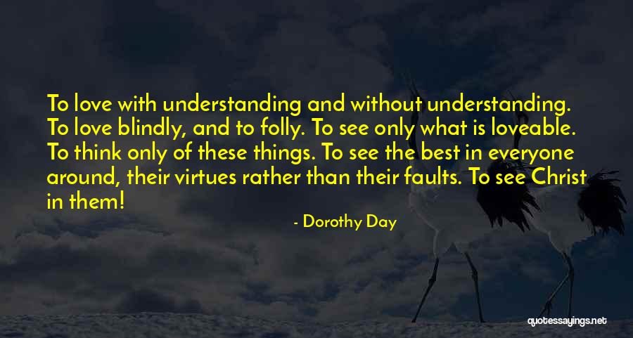 Principles Of Netiquette Quotes By Dorothy Day Principles Of Netiquette Quotes By Dorothy Day