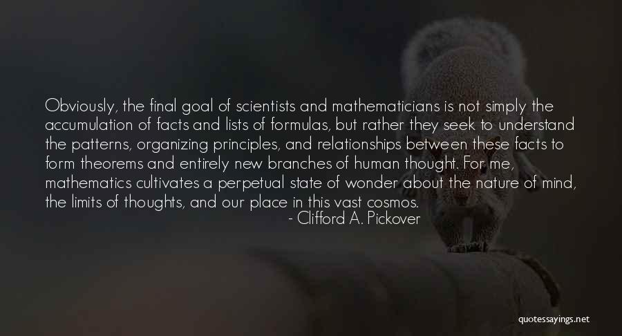 Principles Of Thought Quotes By Clifford A. Pickover Principles Of Thought Quotes By Clifford A. Pickover