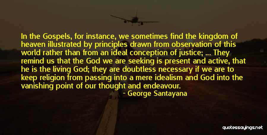 Principles Of Thought Quotes By George Santayana Principles Of Thought Quotes By George Santayana