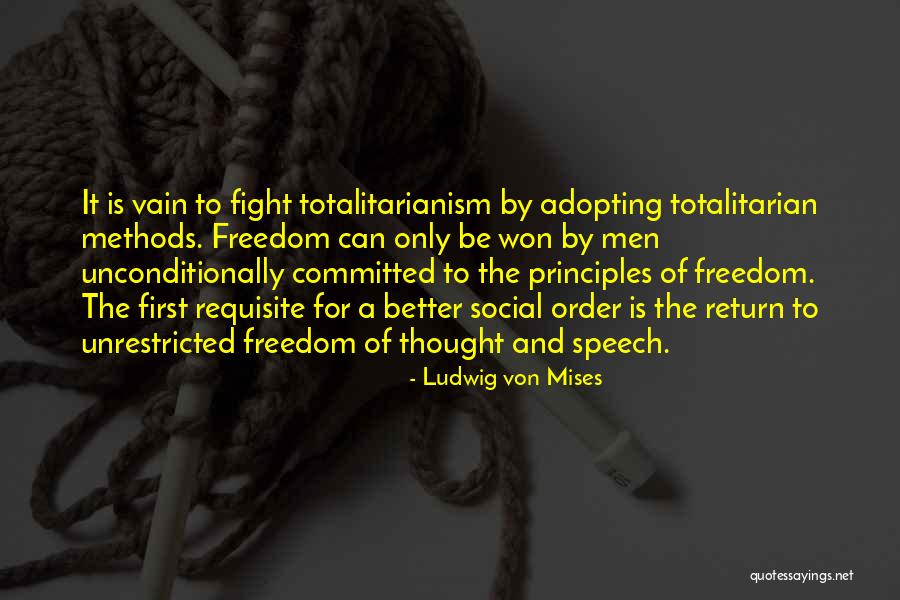Principles Of Thought Quotes By Ludwig Von Mises Principles Of Thought Quotes By Ludwig Von Mises