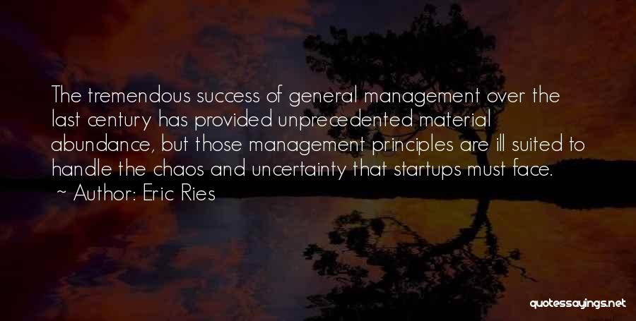 Principles Of Uncertainty Quotes By Eric Ries