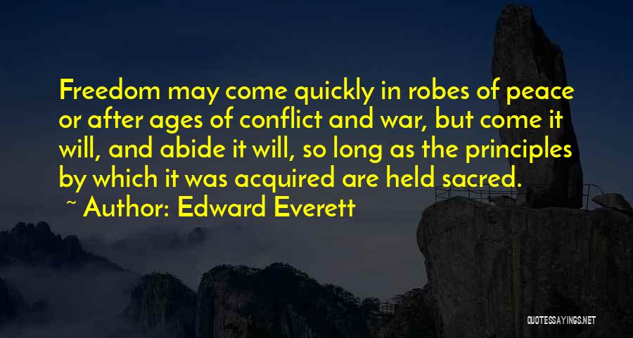 Principles Of War Quotes By Edward Everett