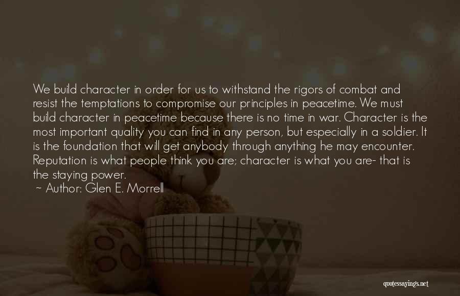 Principles Of War Quotes By Glen E. Morrell