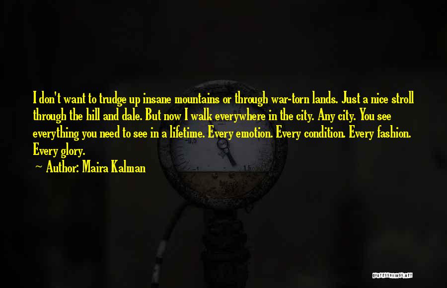 Principles Of War Quotes By Maira Kalman