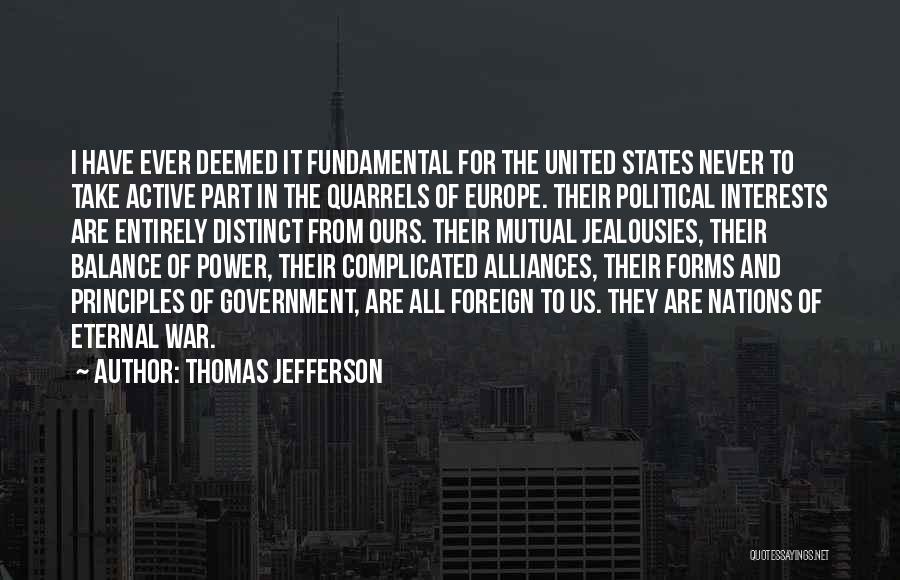 Principles Of War Quotes By Thomas Jefferson