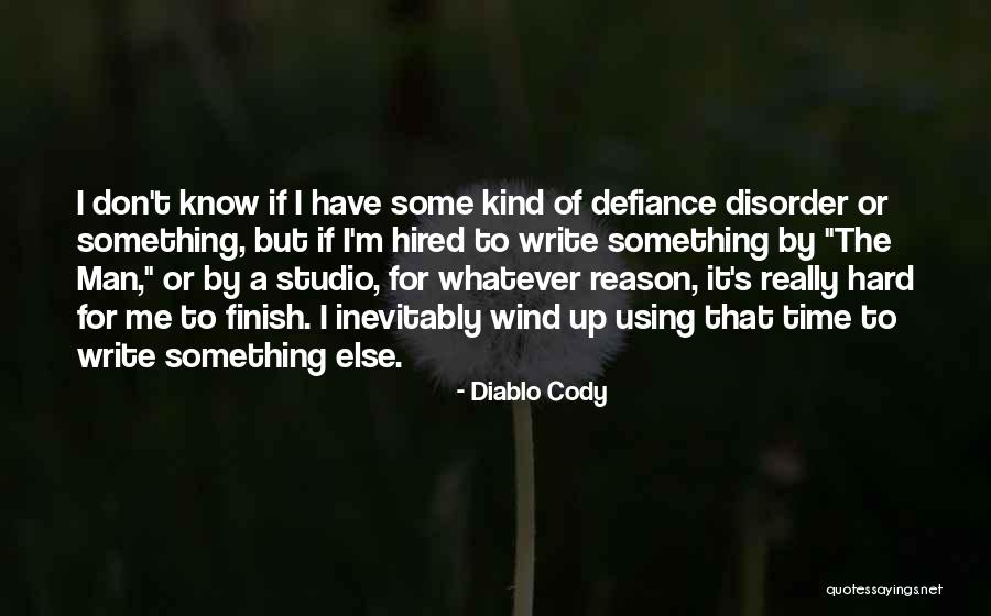 Prinde Berea Quotes By Diablo Cody Prinde Berea Quotes By Diablo Cody