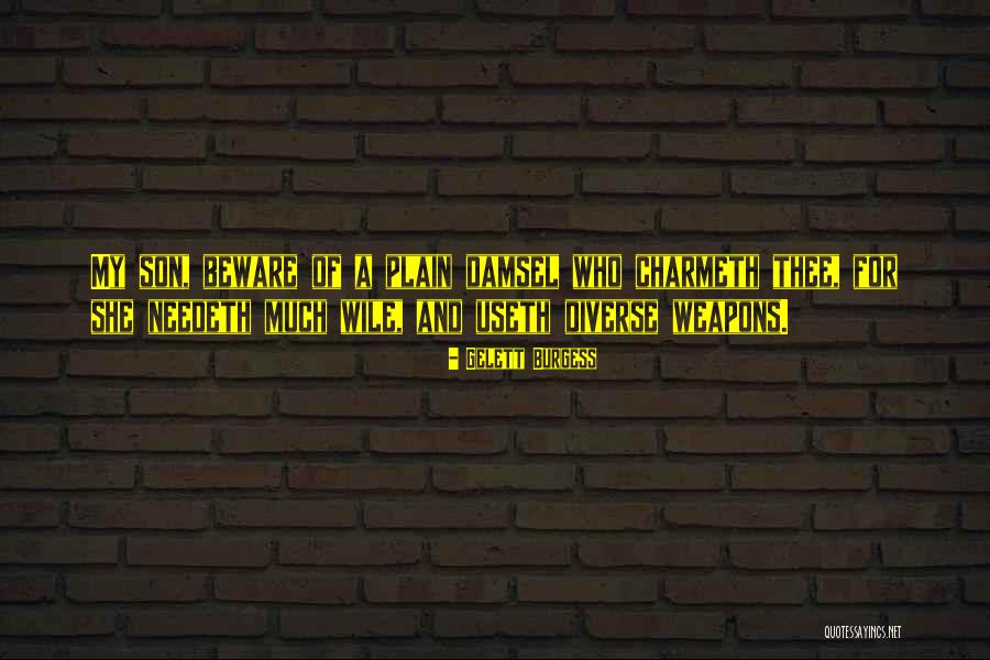 Prinde Berea Quotes By Gelett Burgess Prinde Berea Quotes By Gelett Burgess