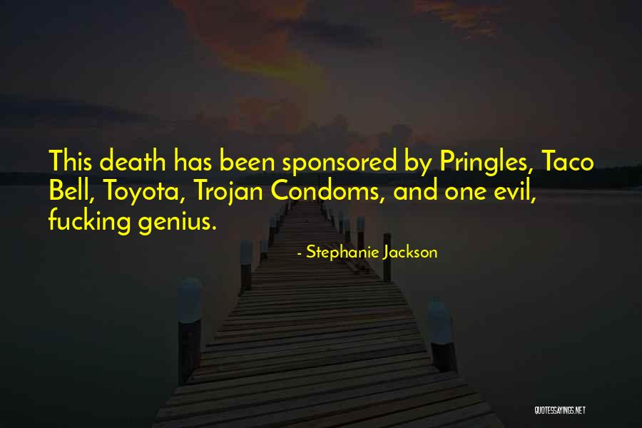 Pringles Quotes By Stephanie Jackson