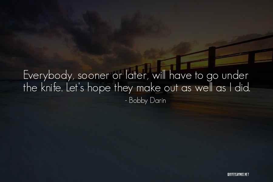 Priniciple Quotes By Bobby Darin Priniciple Quotes By Bobby Darin