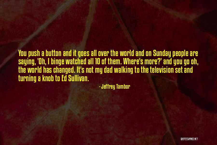 Prinnie Steubenville Quotes By Jeffrey Tambor Prinnie Steubenville Quotes By Jeffrey Tambor