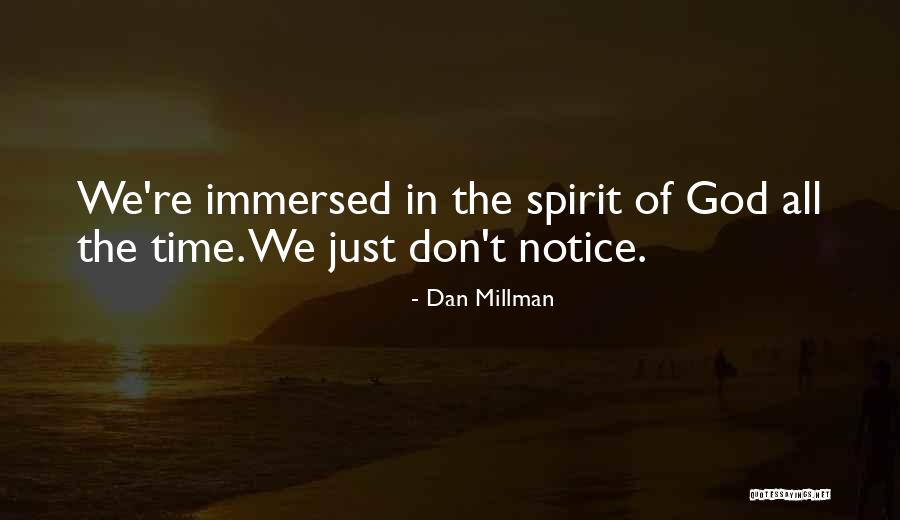 Prinsengracht Quotes By Dan Millman Prinsengracht Quotes By Dan Millman