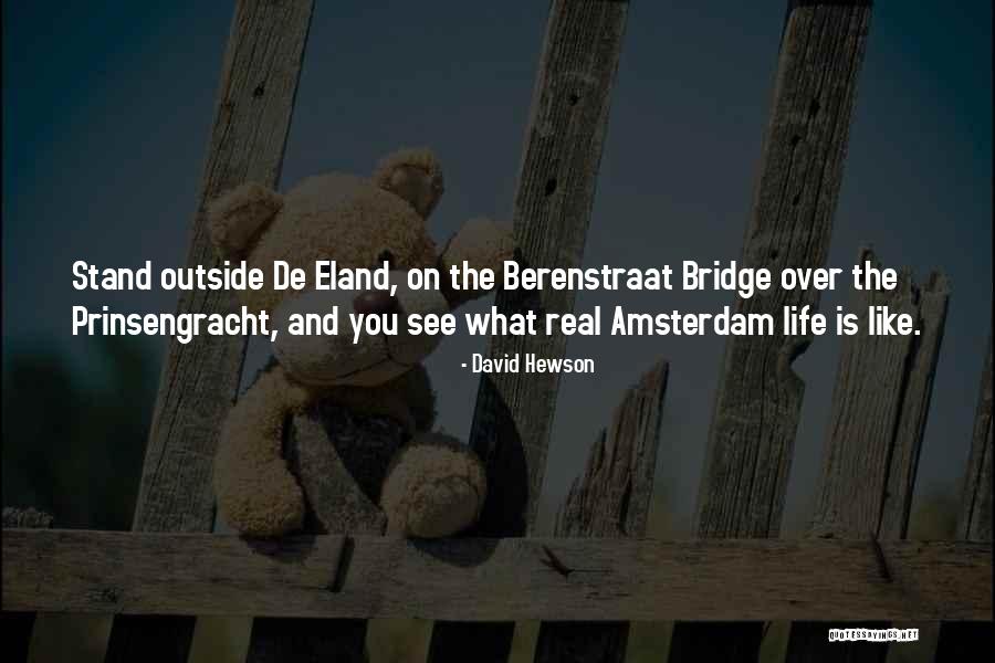 Prinsengracht Quotes By David Hewson Prinsengracht Quotes By David Hewson