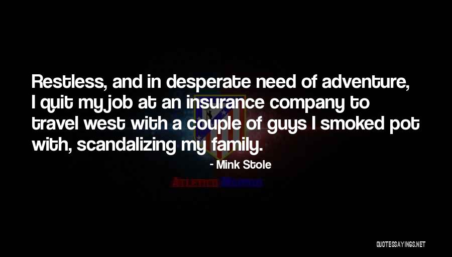 Prinsessen Schoenen Quotes By Mink Stole Prinsessen Schoenen Quotes By Mink Stole