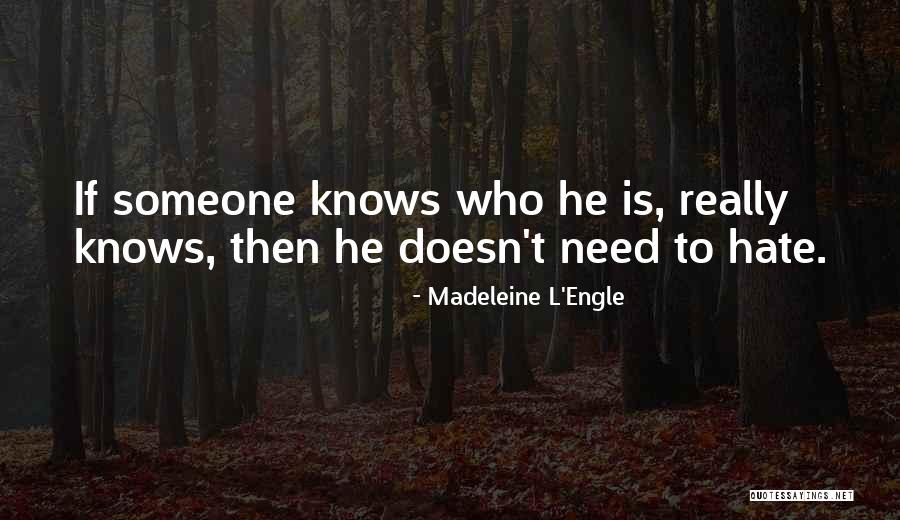 Prinsipe Ng Quotes By Madeleine L'Engle Prinsipe Ng Quotes By Madeleine L'Engle