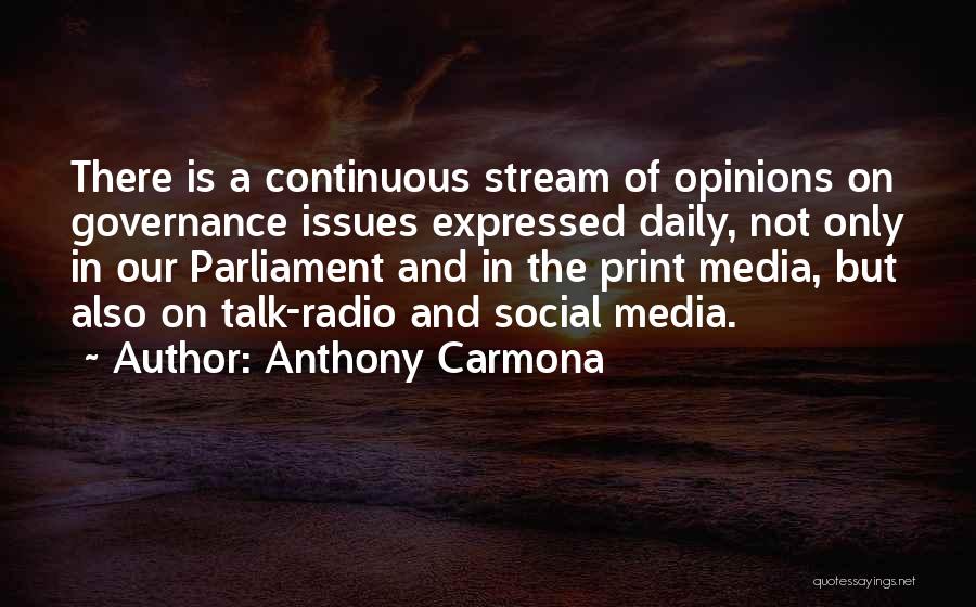 Print Media Quotes By Anthony Carmona