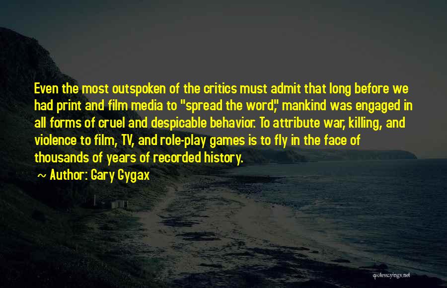 Print Media Quotes By Gary Gygax