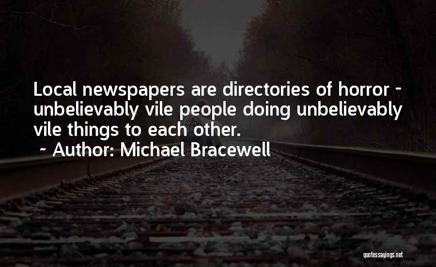 Print Media Quotes By Michael Bracewell