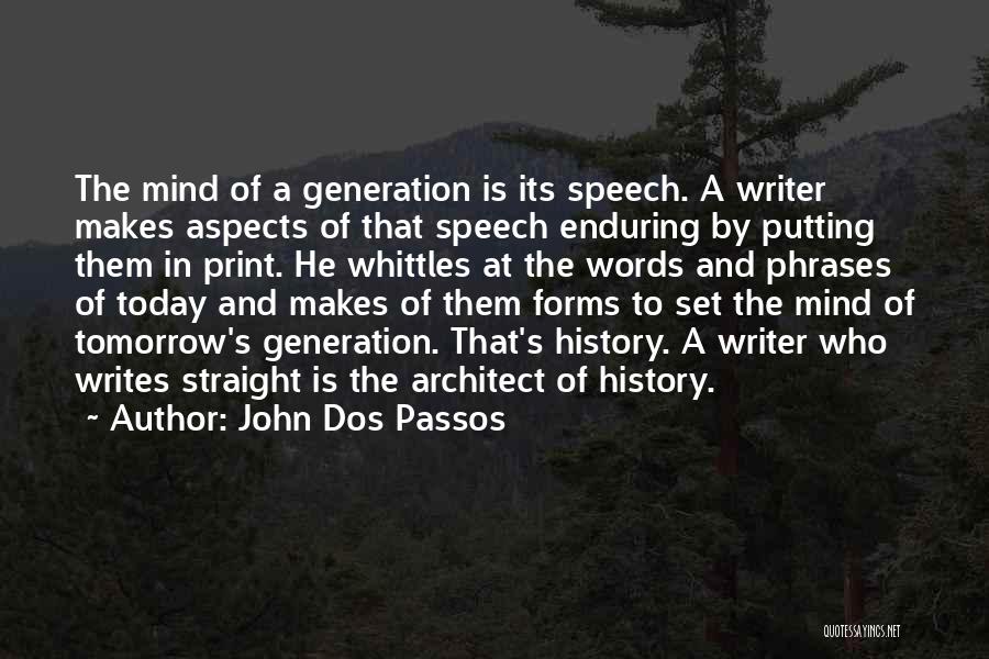 Print Quotes By John Dos Passos