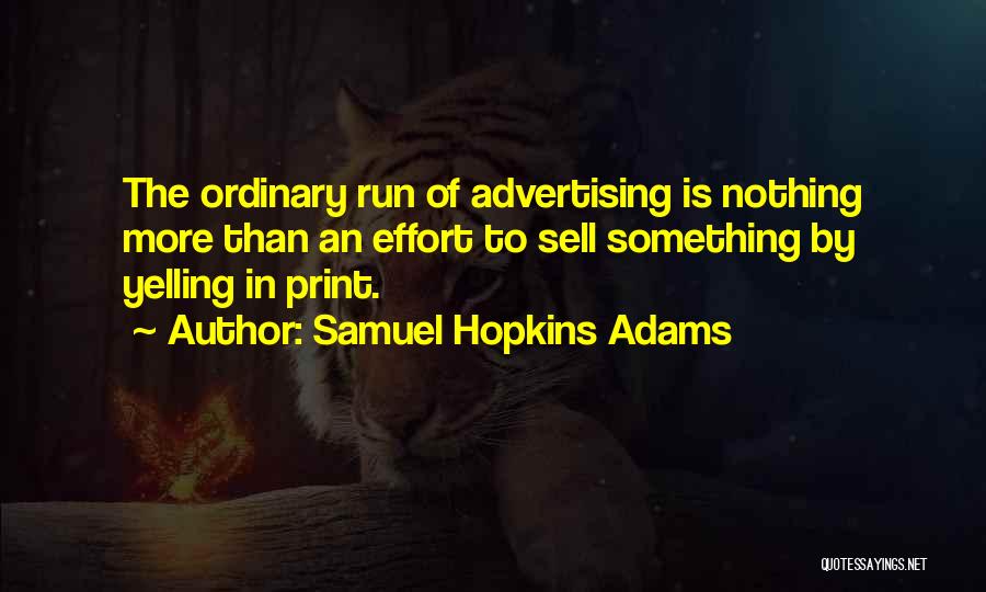 Print Quotes By Samuel Hopkins Adams