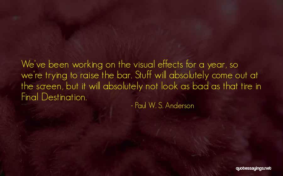 Printania Tournai Quotes By Paul W. S. Anderson Printania Tournai Quotes By Paul W. S. Anderson