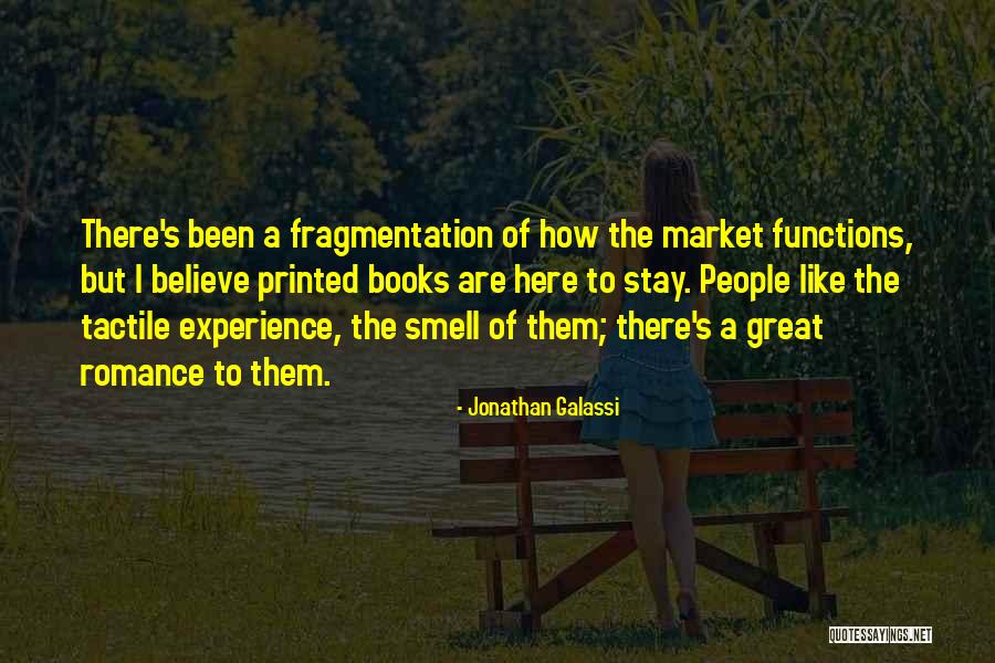 Printed Books Quotes By Jonathan Galassi Printed Books Quotes By Jonathan Galassi