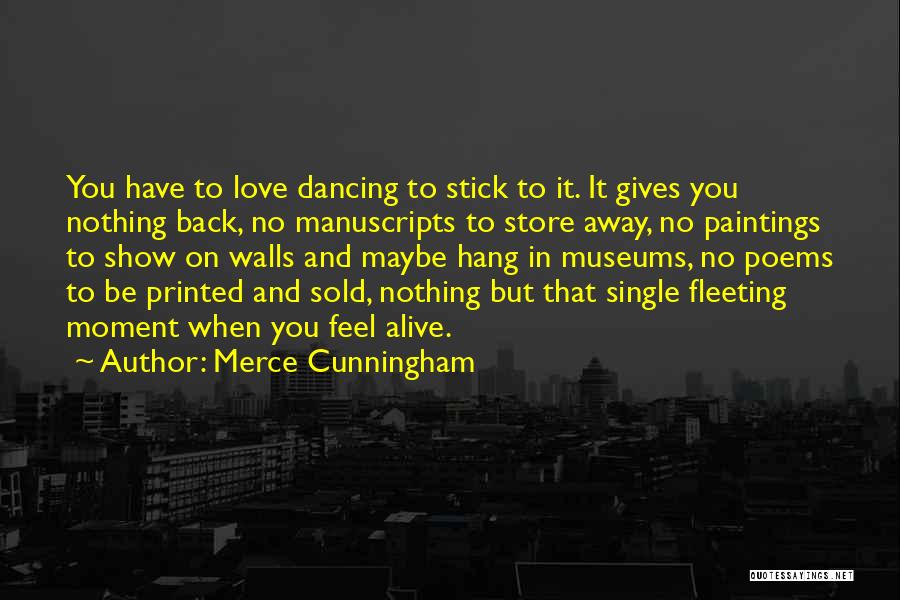 Printed Inspirational Quotes By Merce Cunningham