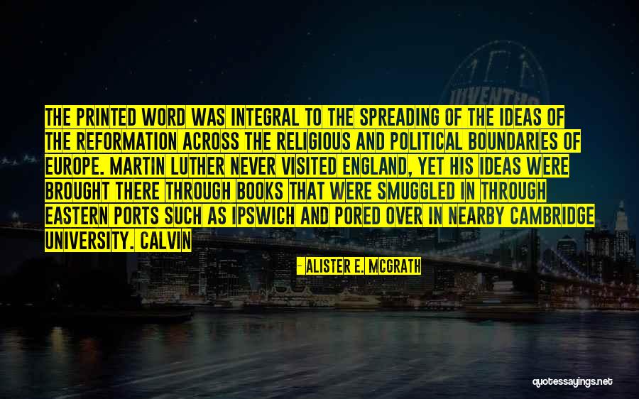 Printed Word Quotes By Alister E. McGrath Printed Word Quotes By Alister E. McGrath