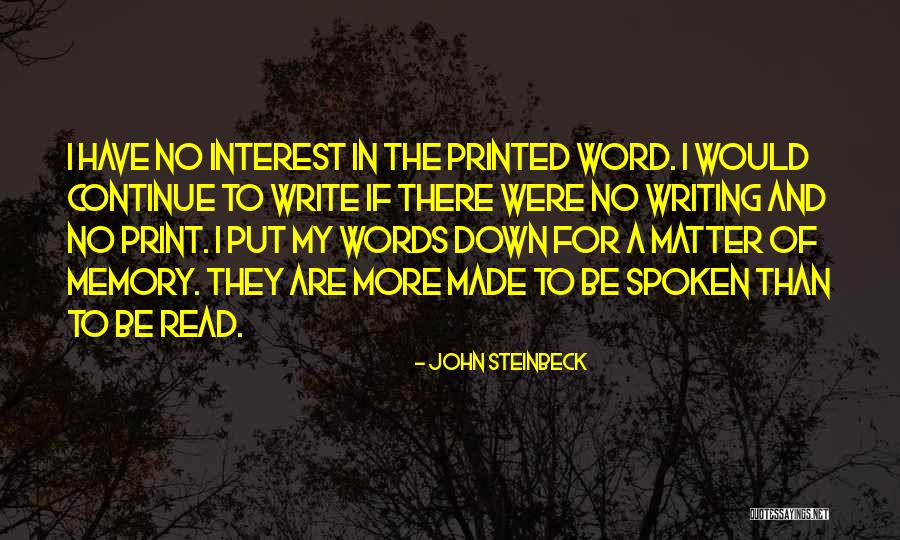 Printed Word Quotes By John Steinbeck