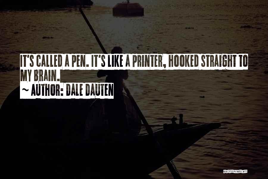 Printer Quotes By Dale Dauten