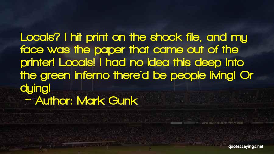 Printer Quotes By Mark Gunk