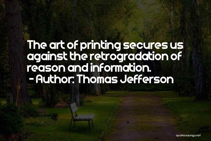 Printing Art Quotes By Thomas Jefferson