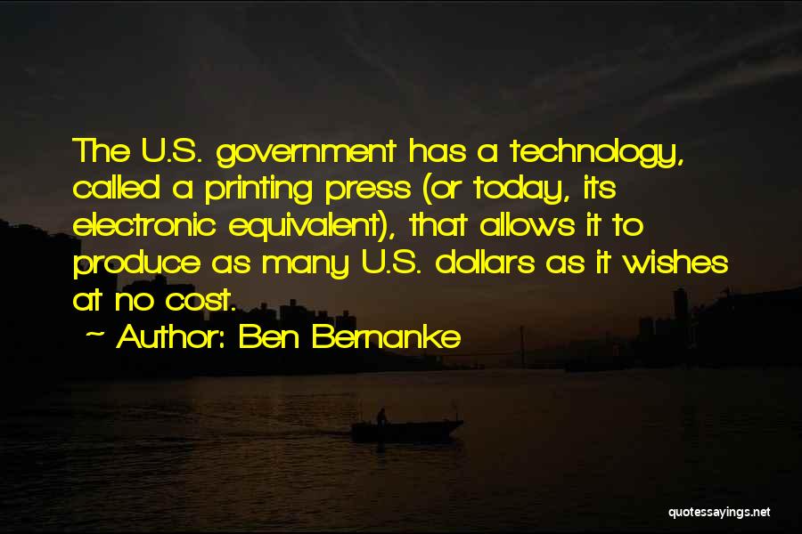 Printing Press Quotes By Ben Bernanke