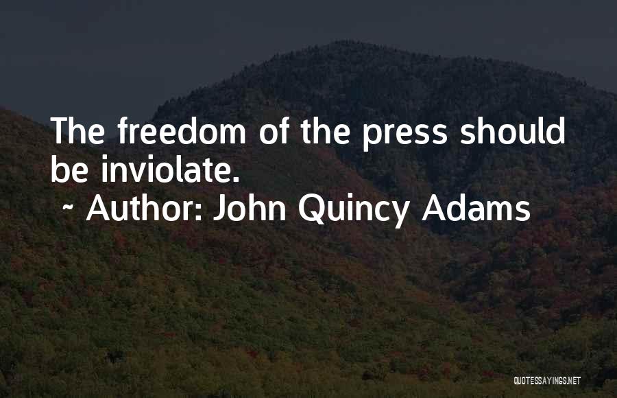 Printing Press Quotes By John Quincy Adams