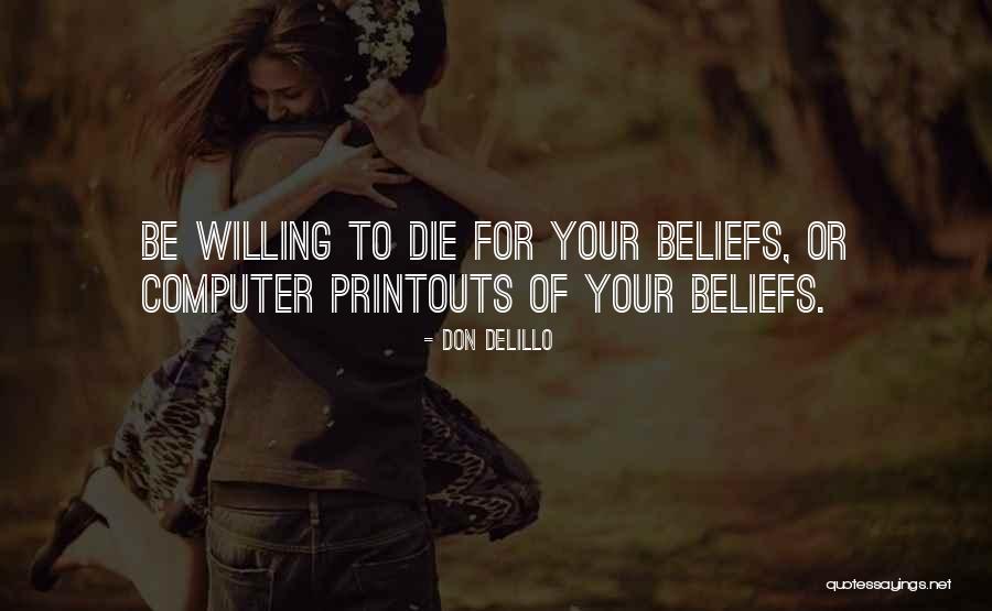 Printouts Quotes By Don DeLillo Printouts Quotes By Don DeLillo