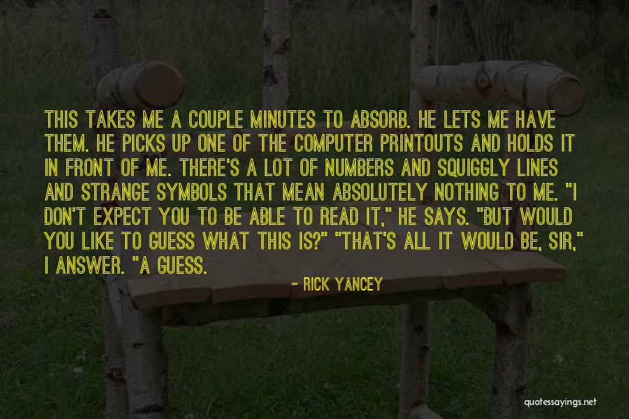 Printouts Quotes By Rick Yancey Printouts Quotes By Rick Yancey