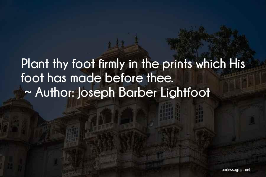 Prints Inspirational Quotes By Joseph Barber Lightfoot