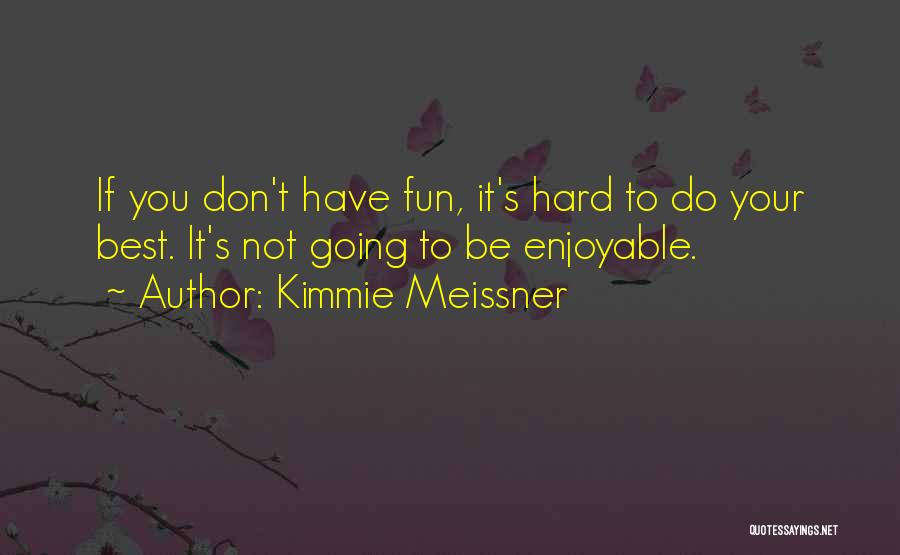 Printup Beauty Quotes By Kimmie Meissner