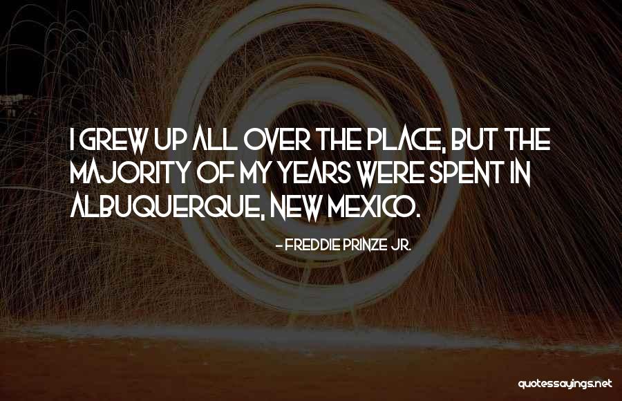 Prinze Quotes By Freddie Prinze Jr. Prinze Quotes By Freddie Prinze Jr.