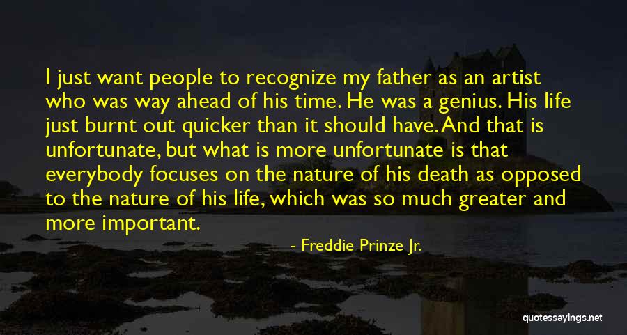 Prinze Quotes By Freddie Prinze Jr. Prinze Quotes By Freddie Prinze Jr.