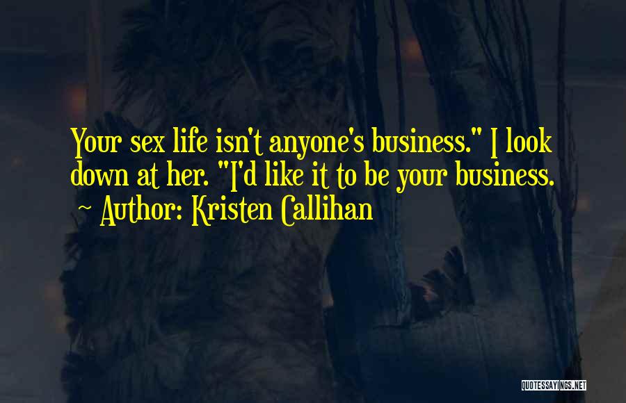 Prinzing Enterprises Quotes By Kristen Callihan
