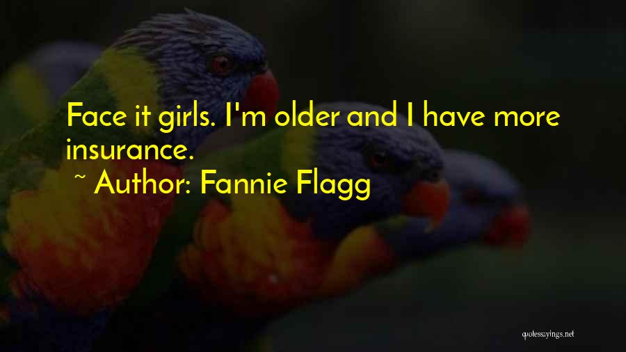 Prinzing Joselle Quotes By Fannie Flagg