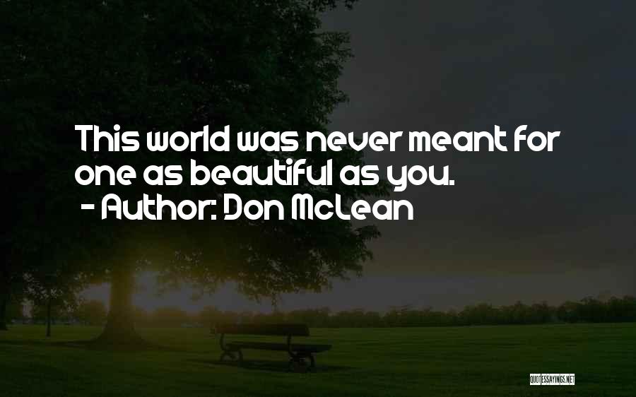 Prinzipal Partners Quotes By Don McLean