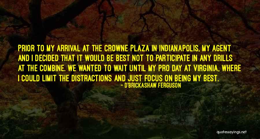 Prior Quotes By D'Brickashaw Ferguson