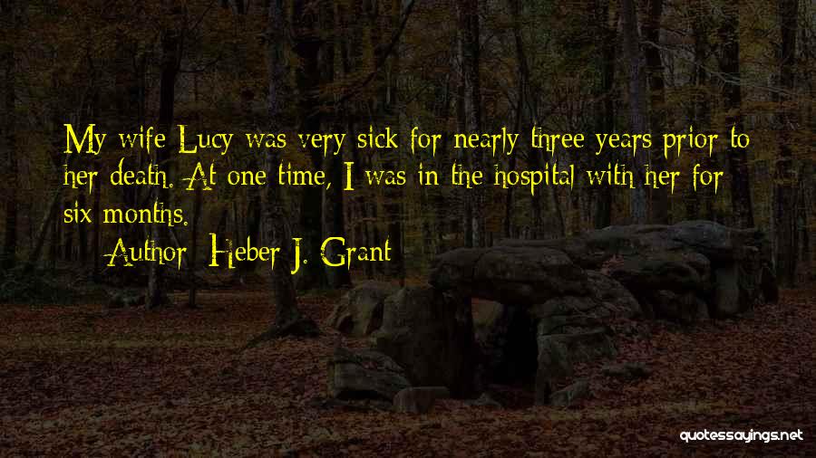 Prior Quotes By Heber J. Grant
