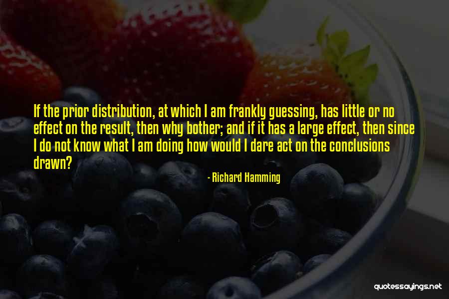 Prior Quotes By Richard Hamming