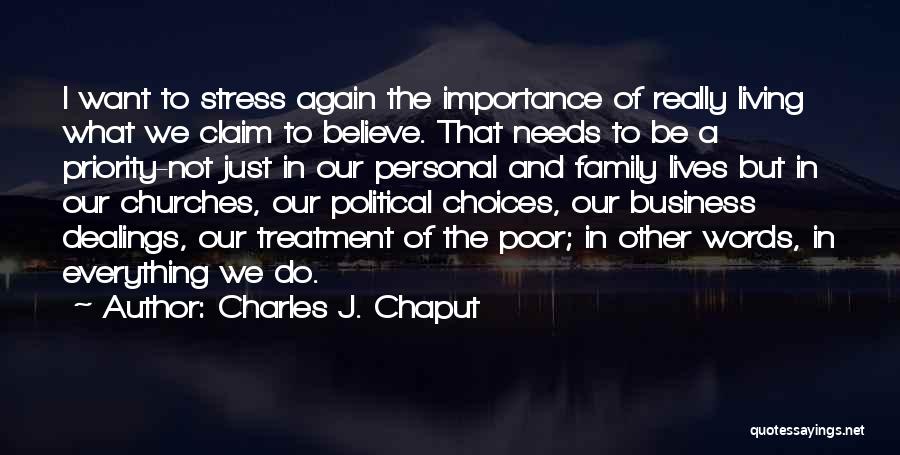 Priorities And Choices Quotes By Charles J. Chaput