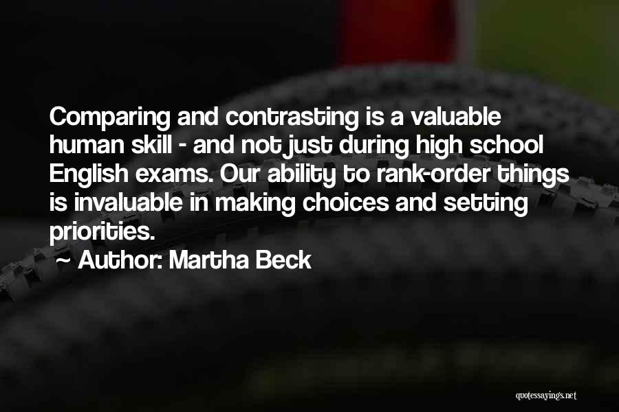 Priorities And Choices Quotes By Martha Beck
