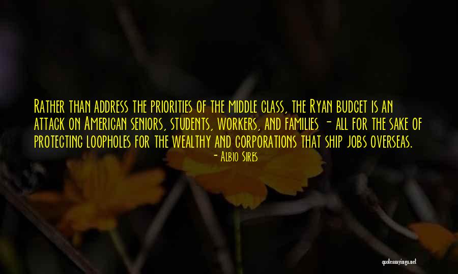 Priorities And Families Quotes By Albio Sires
