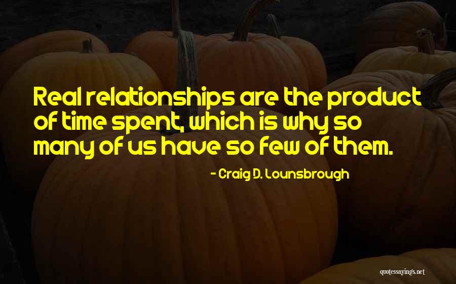 Priorities And Families Quotes By Craig D. Lounsbrough