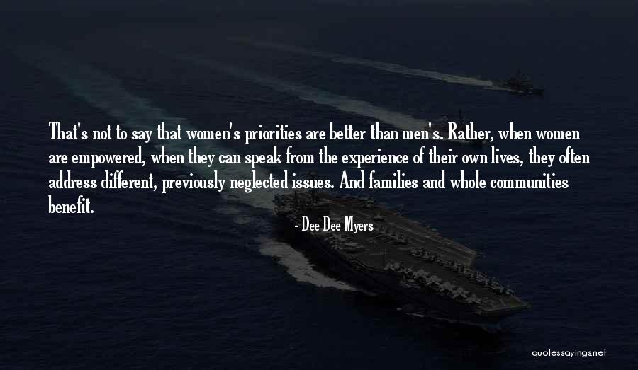 Priorities And Families Quotes By Dee Dee Myers